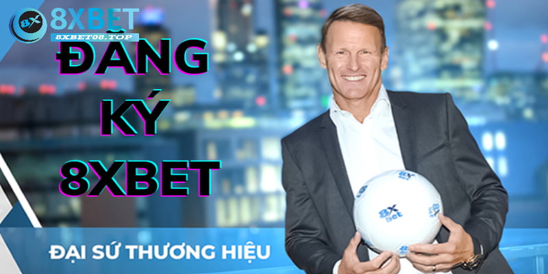 Các bước thực hiện đăng ký 8xbet nhanh và chuẩn xác