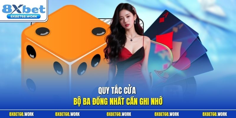 Quy tắc cửa bộ ba đồng nhất cần ghi nhớ
