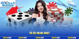 Tài xỉu online 8xbet